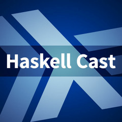 The Haskell Cast #9 - Conal Elliott on FRP and Denotational Design
