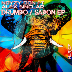 Noyzy Don ft Alex Sinclar - Drumbo / Sabon EP Out on 19th Dece,ber (preview)