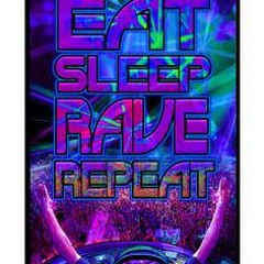 EAT SLEEP RAVE REPEAT