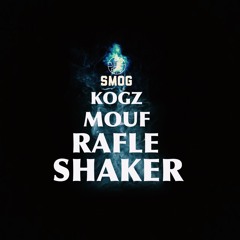 Whats Real? By SMOG ( Kogz, Mouf, Rafle, Shaker )