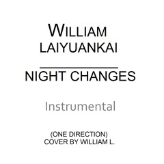 WilliamL - Night Changes Instrumental