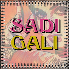 Sadi Gali (Bhangras & Mash Edit)- Lembher Hussainpuri