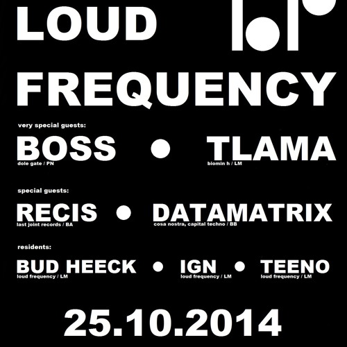 @ 7 fucking years of Loud Frequency (25.10.2014)
