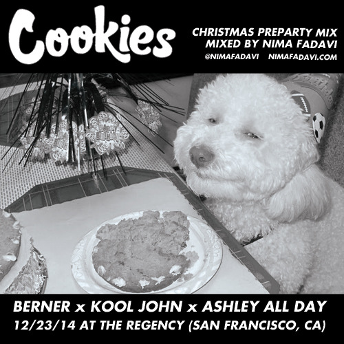 Stream Cookies Christmas Preparty Mix (mixed By Nima Fadavi) (Berner x