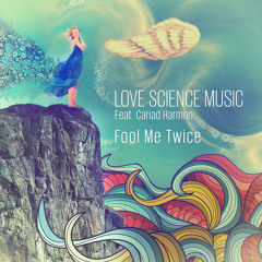 Fool Me Twice (feat. Cariad Harmon)