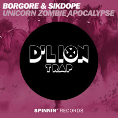 Borgore - Unicorn Zombie Apocalypse (D'Lion Trap Remix)