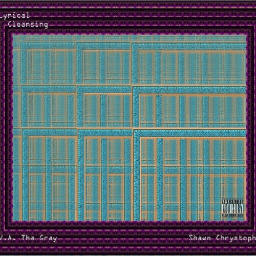 Lyrical Cleansing Feat. Shawn Chrystopher
