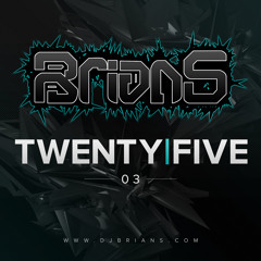 Brian S - Twenty|Five 03