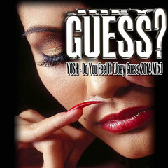 Yosh - Do You Feel It (Joey Guess' Proggy Psy Remix) [MASTER]