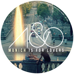 Munich is for lovers podcast by Achilles & One