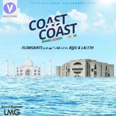Coast To Coast Feat. MC Bijju & L4l17h (Prod. By LMG)