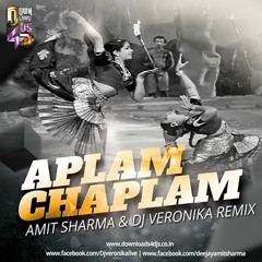 Aplam Chaplam (DJ Amit Sharma & DJ Veronika) Remix