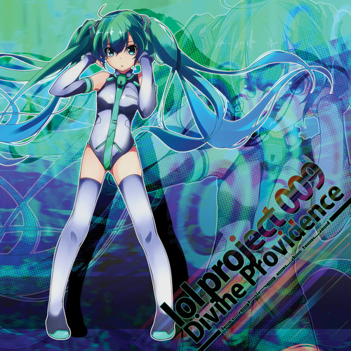 ｌol project 009 : Divine Providence demo