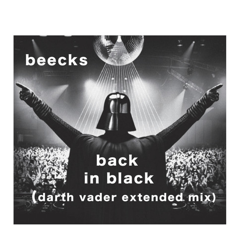 Back in Black (Darth Vader extended mix)