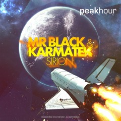 MR.BLACK & Karmatek - Sirion (Original Mix) [OUT NOW!]
