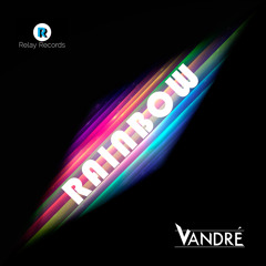 Vandré - Rainbow [Original Edit]