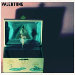 Valentiine - Beauty Lies