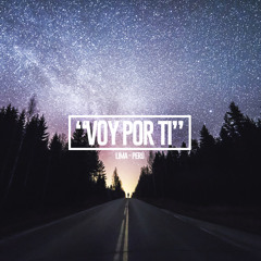 D.E.A Family - Voy por ti (Prod.Kaeve)
