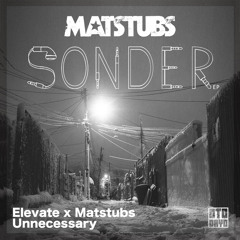 Elevate ✖ Matstubs - Unnecessary