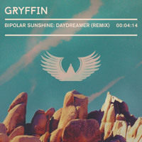 Bipolar Sunshine - Daydreamer (Gryffin Remix)