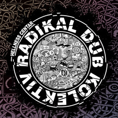 RADIKAL DUB KOLEKTIV - Dub Queen