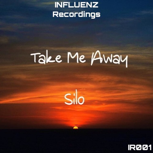 Silo - Take Me Away //(Click Buy for Free DL)
