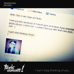 Toxic Elements! - I Cant Stop Thinking Of You