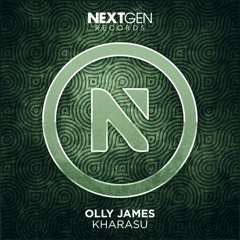 Olly James - Kharasu (Preview) FREE DOWNLOAD! [PREMIERED BY BLASTERJAXX MOA 028]