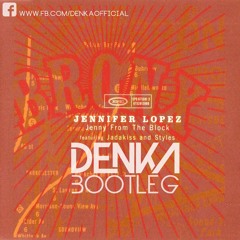 Jennifer Lopez Feat. Jadakiss & Styles - From The Block (Denka Remix)**FREE DOWNLOAD**