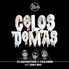 Clandestino y& Yailemm Ft. Jory Boy - Celos Demas (La Society)(By. Maicol Nazza)