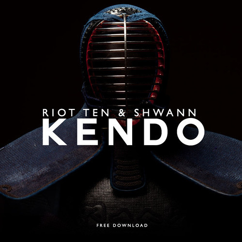 Riot Ten & Shwann - Kendo