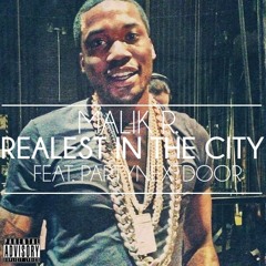 Realest In The City (feat. PARTYNEXTDOOR)