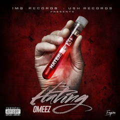 Omeez - Hating (DIRTY)