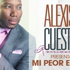 Alexis Cuesta - Mi Peor Error
