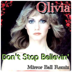Olivia Newton-John - Don't Stop Believin' (Mirror Ball Remix)