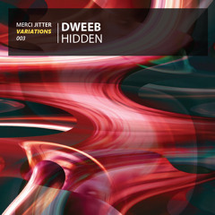 Dweeb - Hidden