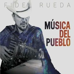 Fidel Rueda- Escuchame(promo 2014)