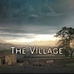 Quote - The Village