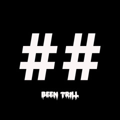 #beentrill snippets [Prod By Deezy]
