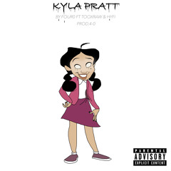 Four0 ~ Kyla Pratt ~ Ft. TooXRaw & Hyfi | Prod.4-0)