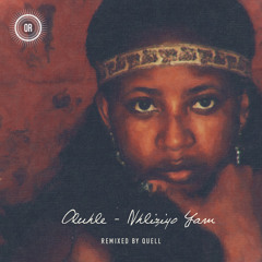 Oluhle - Nhliziyo Yam (Quell's Spring Evening Mix)