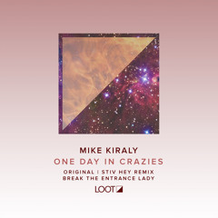 Mike Kiraly - One Day In Crazies (Original Mix)