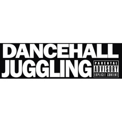 Dancehall Juggling