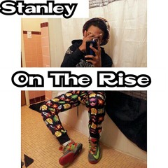 Stanley-on the rise