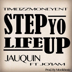 4. StepYoLifeUp Ft. JoIam