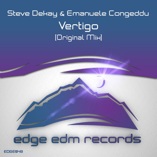Steve Dekay & Emanuele Congeddu - Vertigo (Original Mix)[OUT NOW!]