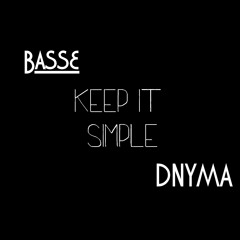 Keep It Simple FT Basse (Original Mix)