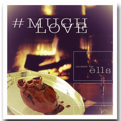 #MUCHLOVE