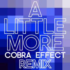 Kaskade & John Dahlbäck - A Little More feat. Sansa (Cobra Effect Remix)