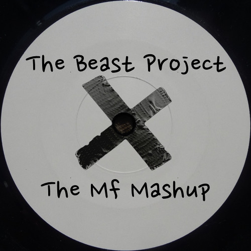 The Beast Project - MF Mashup